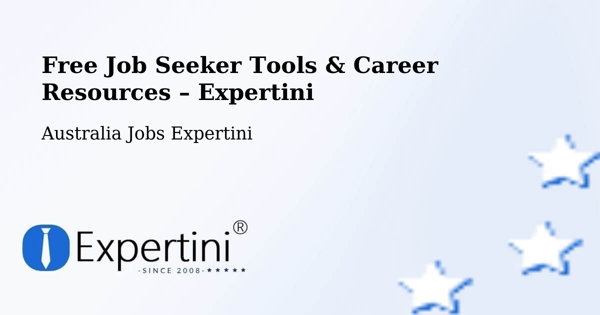 Free Job Seeker Tools & Career Resources – Proserpine - Proserpine, Australia Jobs Expertini