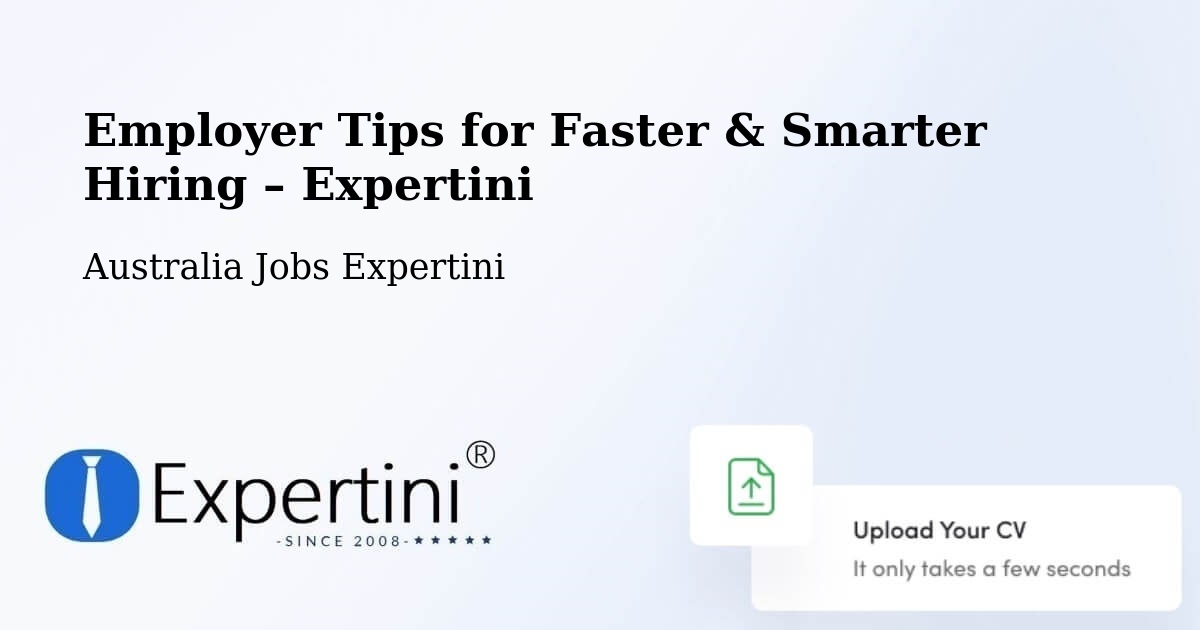 Employer Tips for Hiring & Recruitment – Proserpine - Proserpine, Australia Jobs Expertini