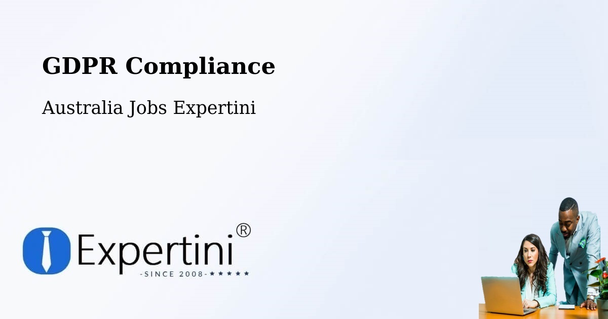 EU GDPR Compliance Statement – Proserpine - Australia Jobs Expertini