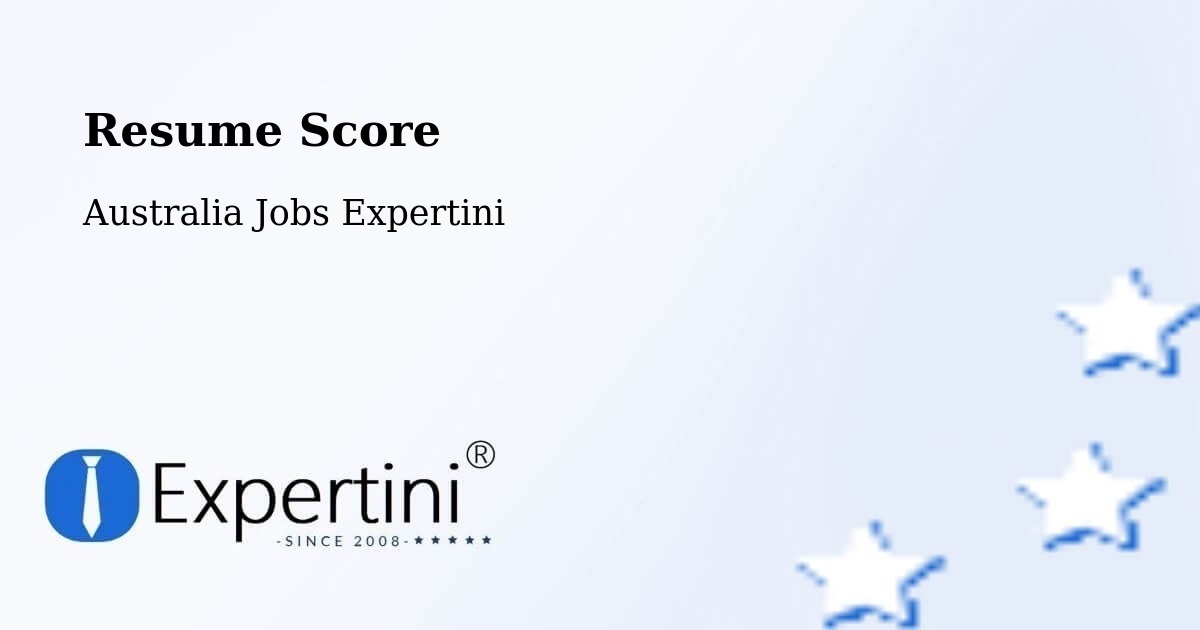 Resume Score & Job Description Match Tool – Proserpine - Australia Jobs Expertini