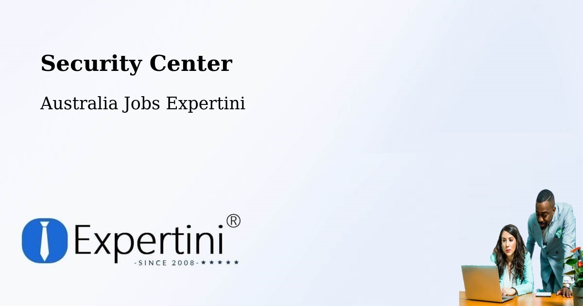 Security & Compliance – Proserpine - Australia Jobs Expertini